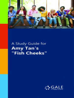 cover image of A Study Guide for Amy Tan's "Fish Cheeks"